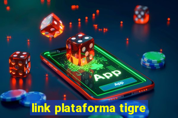 link plataforma tigre